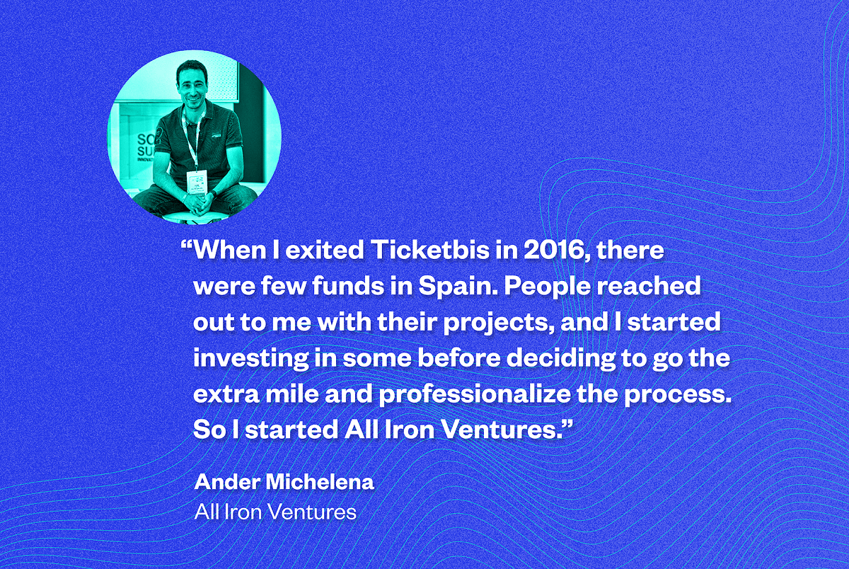 Ander Michelena - All Iron Ventures